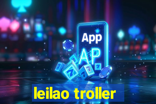 leilao troller
